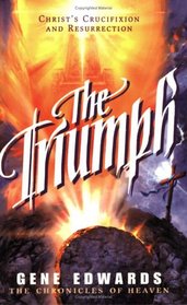 The Triumph  (Chronicles of Heaven)