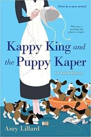 Kappy King and the Puppy Kaper (An Amish Mystery)