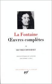La Fontaine : Oeuvres compltes, tome 2