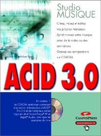 ACID 3.0 (avec CD-Rom)