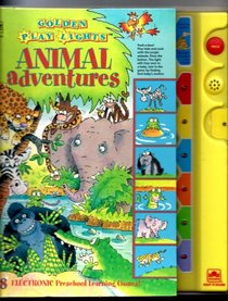 Animal Adventures (Golden Play Lights Books)