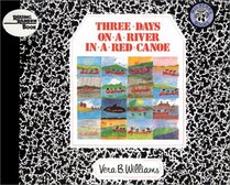 Three Days on a River in a Red Canoe (Reading Rainbow Book)