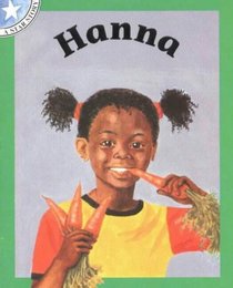 Hanna: Gr 1: Reader Level 3 (Star Stories)