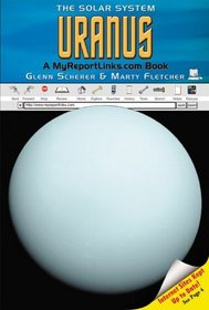 Uranus: A Myreportlinks.com Book (The Solar System)