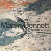 Martin Bennett: The Shaded Concept