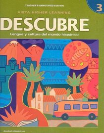 Descubre-Lengua y cultura del mundo hispanico TAE (Espanol 3)