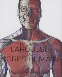 Le Grand Larousse du corps humain (French Edition)