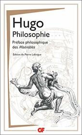Philisophie: Prface philosophique des Misrables