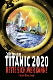 Titanic 2020 - Rette sich, wer kann!