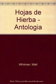 Hojas de Hierba - Antologia (Spanish Edition)