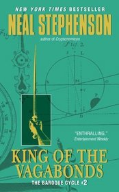 King of the Vagabonds (Baroque Cycle, Bk 2)