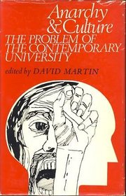 Anarchy and Culture; The Problem of the Contemporary University.