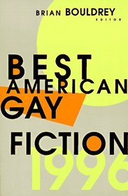 Best American Gay Fiction, Vol 1