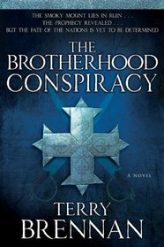 The Brotherhood Conspiracy (Jerusalem Prophecies, Bk 2)