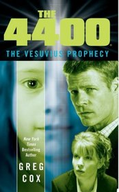 The Vesuvius Prophecy (The 4400)