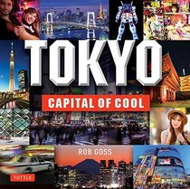 Tokyo: Capital of Cool