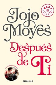 Despues de ti (After You) (Spanish Edition)