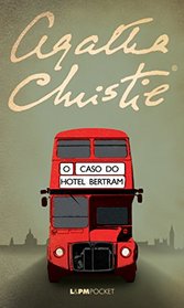 O Caso do Hotel Bertram (At Bertram's Hotel) (Miss Marple, Bk 10) (Portuguese Edition)