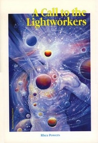 A Call to the Lightworkers