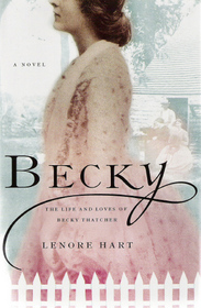 Becky: The Life and Loves of Becky Thatcher