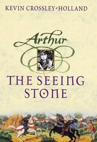 The Seeing Stone (Arthur Trilogy, Bk 1)