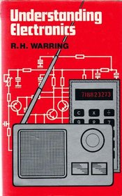 Understanding electronics: With 32 working circuits
