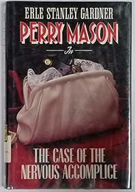Case of the Nervous Accomplice (New Portway Large Print Books)
