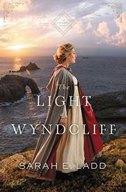 The Light at Wyndcliff (Cornwall, Bk 3)