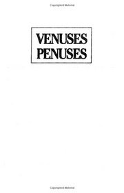 Venuses Penuses: Sexology, Sexosophy, and Exigency Theory