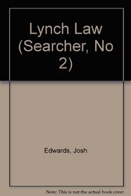 Lynch Law (Searcher, No 2)