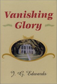 Vanishing Glory