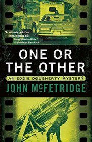 One or the Other (An Eddie Dougherty Mystery)
