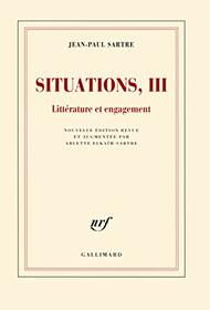 Situations: Littrature et engagement (fvrier 1947 - avril 1949) (3) (French Edition)