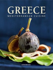 Greece: Mediterranean Cuisine
