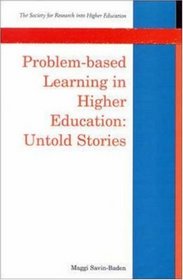 Problem-based Learning In Higher Education : Untold Stories