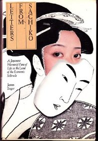 Letters from Sachiko: A Japanese Woman's View of Life in the Land of the Economic Miracle