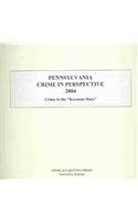 Pennsylvania Crime in Perspective 2004