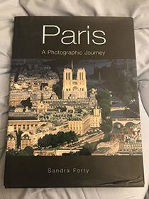 PARIS A Photographic Journey
