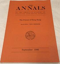 The Future of Hong Kong (The Annals of the American Academy of Political and Social Science)