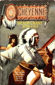 Death Chant (Cheyenne, No 2)