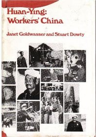 Huan-Ying: Workers' China