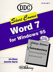 Word 7 for Windows 95: Short Course