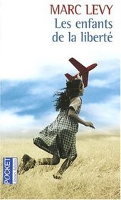 Les enfants de la liberté (French Edition)