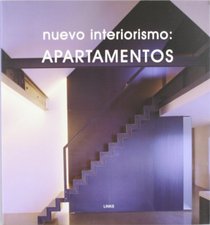 Nuevo Interiorismo: Apartamentos (Artes Visuales) (Spanish Edition)