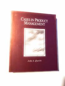 Cases in Product Management (Mcgraw Hill/Irwin Series in Marketing)