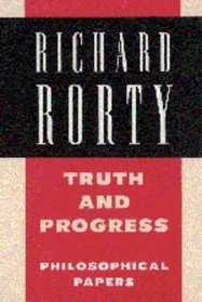 Truth and Progress: Volume 3 : Philosophical Papers