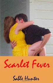 Scarlet Fever: HillCountry Heart Series