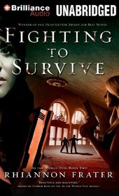 Fighting to Survive (As the World Dies)
