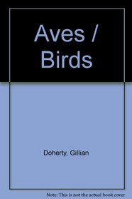 Aves/Birds (Spanish Edition)