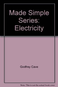Made Simple Series: Electricity